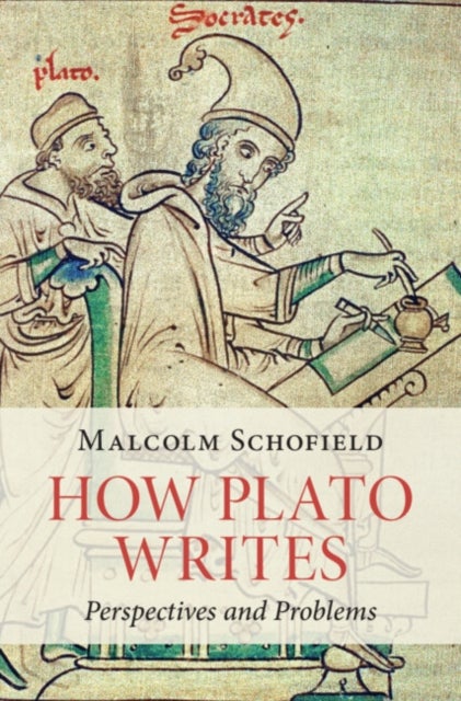 How Plato Writes - Perspectives and Problems
