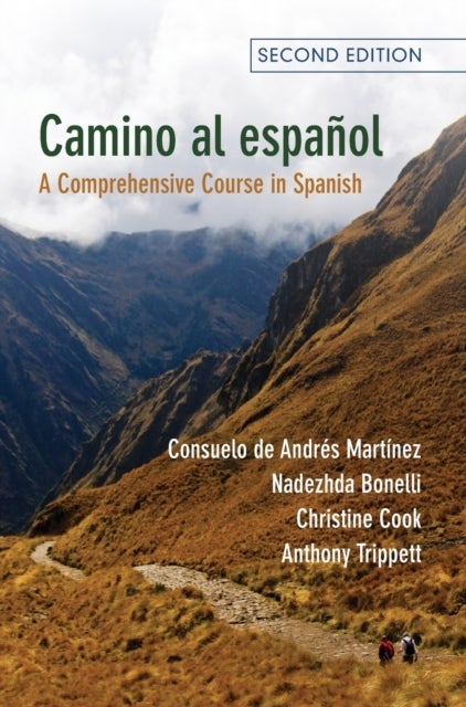 Camino al espanol - A Comprehensive Course in Spanish