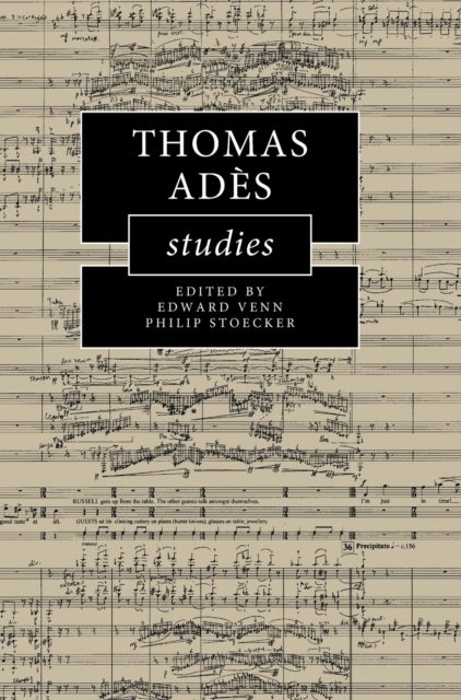 Thomas Ades Studies