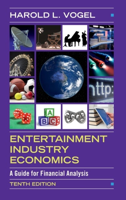 Entertainment Industry Economics - A Guide for Financial Analysis