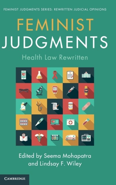 Feminist Judgments: Health Law Rewritten