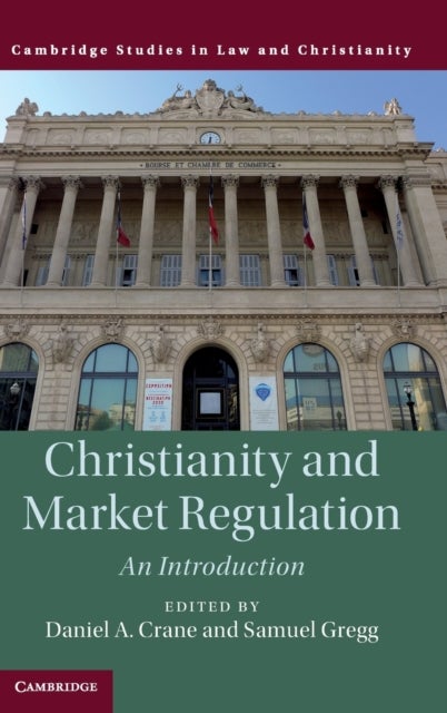 Christianity and Market Regulation - An Introduction