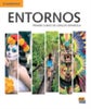 Entornos Beginning Student's Book plus ELEteca Access, Online Workbook, and eBook