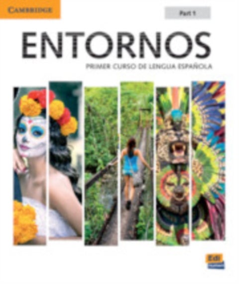 Entornos Beginning Student's Book Part 1 plus ELEteca Access, Online Workbook, and eBook - Primer Curso De Lengua Espanola