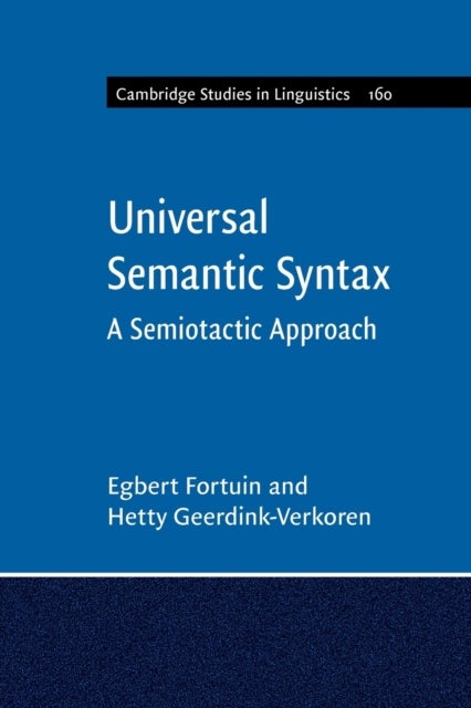 Universal Semantic Syntax - A Semiotactic Approach