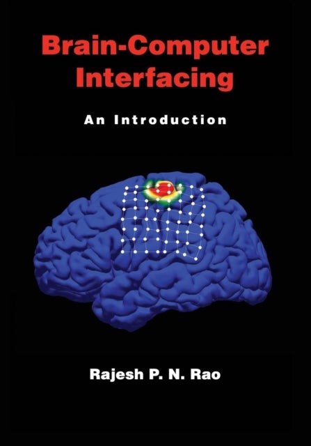 Brain-Computer Interfacing - An Introduction