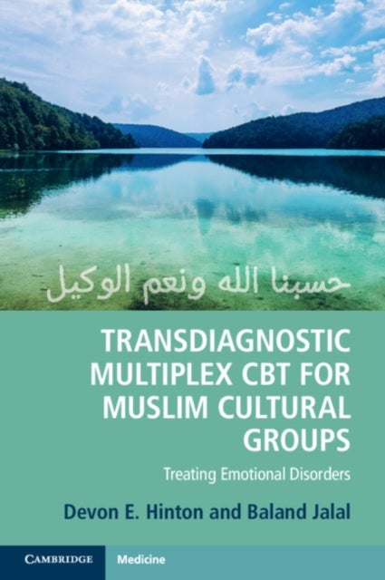 Transdiagnostic Multiplex CBT for Muslim Cultural Groups - Treating Emotional Disorders