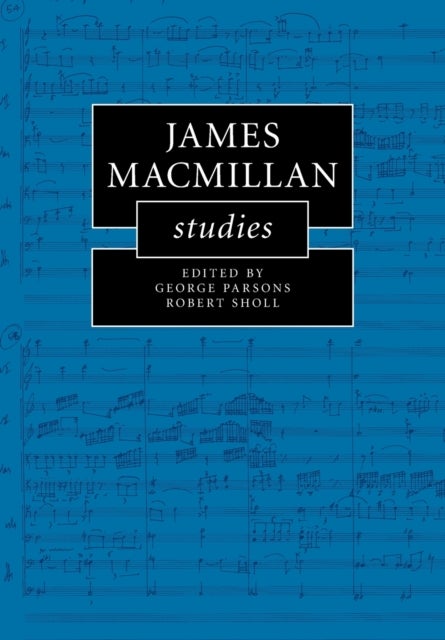 James MacMillan Studies