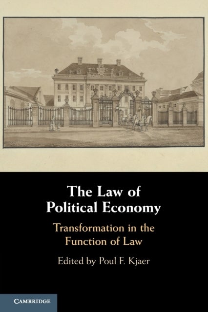 The Law of Political Economy - Transformation in the Function of Law