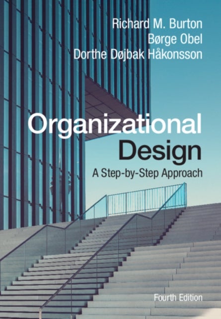 Organizational Design - A Step-by-Step Approach