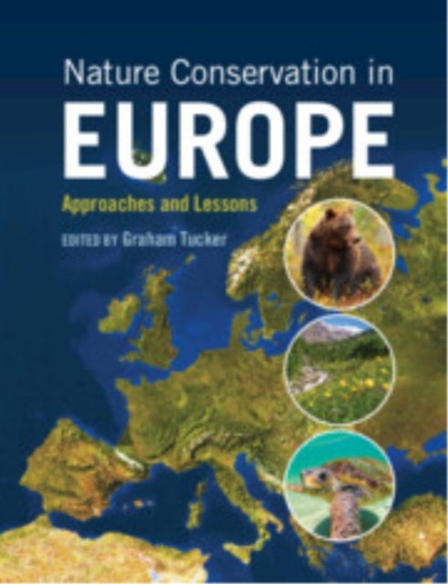 Nature Conservation in Europe - Approaches and Lessons