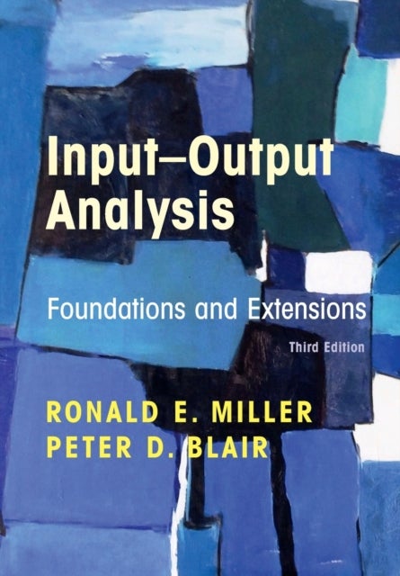 Input-Output Analysis - Foundations and Extensions