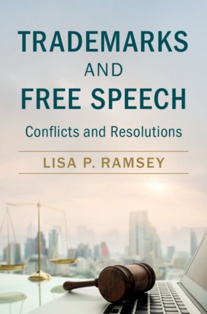Trademarks and Free Speech - Conflicts and Resolutions