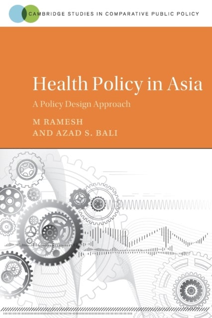 Health Policy in Asia - A Policy Design Approach
