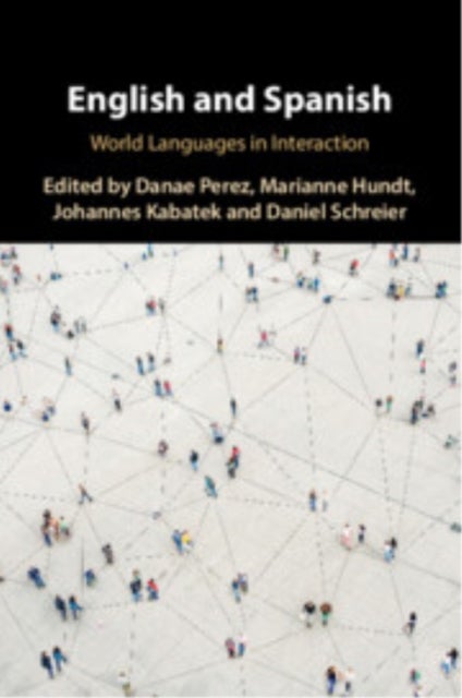 English and Spanish - World Languages in Interaction