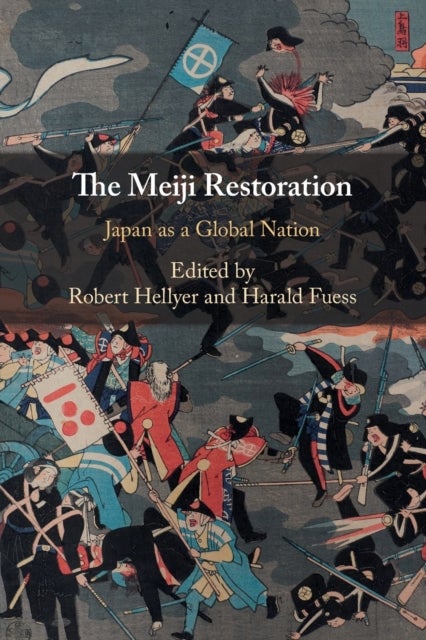 The Meiji Restoration - Japan as a Global Nation