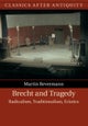 Brecht and Tragedy