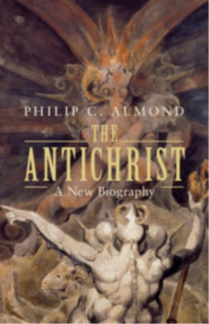 The Antichrist - A New Biography