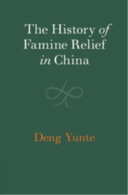 The History of Famine Relief in China