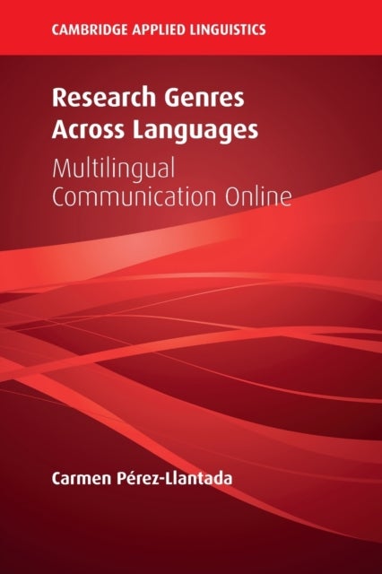 Research Genres Across Languages - Multilingual Communication Online