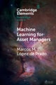 Machine Learning for Asset Managers