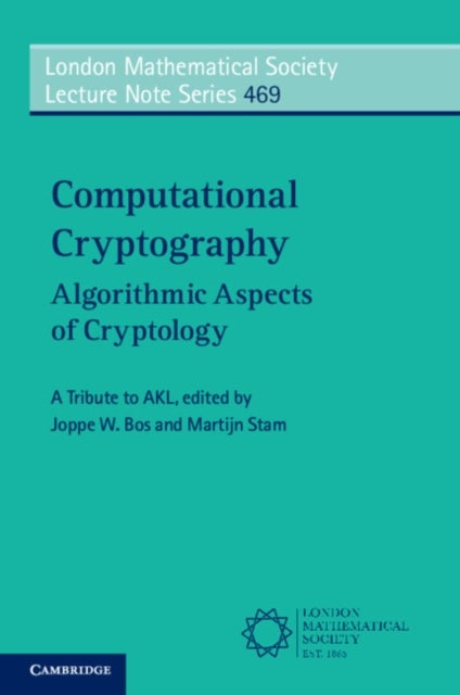 Computational Cryptography - Algorithmic Aspects of Cryptology