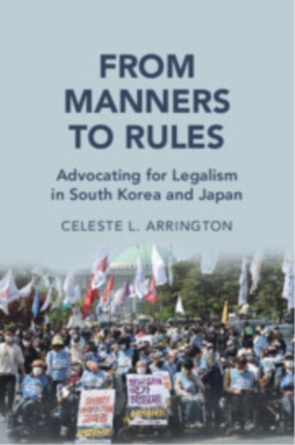 From Manners to Rules - Advocating for Legalism in South Korea and Japan