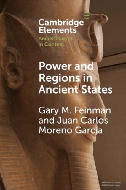 Power and Regions in Ancient States - An Egyptian and Mesoamerican Perspective