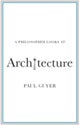A Philosopher Looks at Architecture