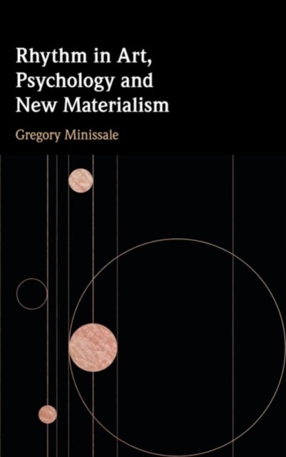 Rhythm in Art, Psychology and New Materialism