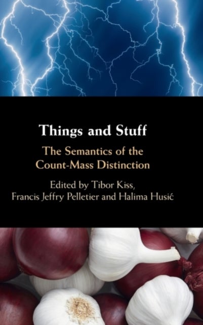 Things and Stuff - The Semantics of the Count-Mass Distinction