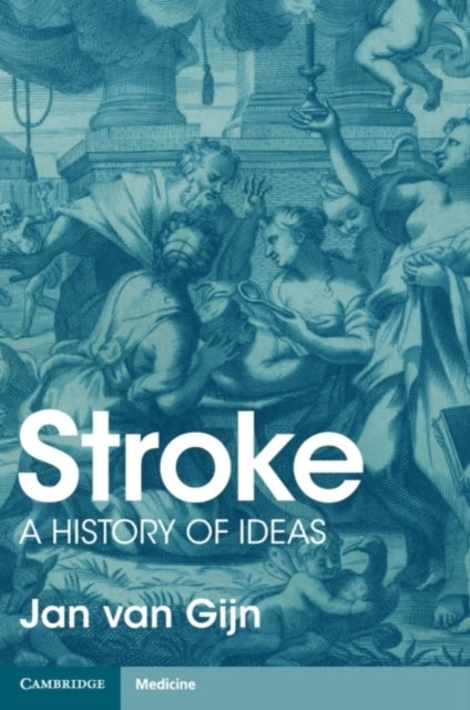 Stroke - A History of Ideas