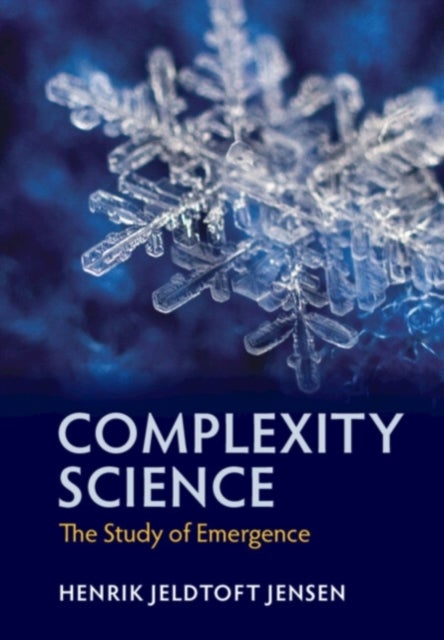 Complexity Science - The Study of Emergence