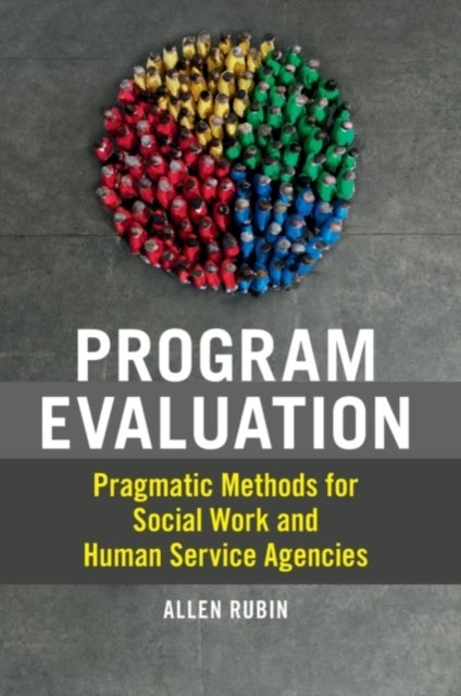 Program Evaluation - Pragmatic Methods for Social Work and Human Service Agencies
