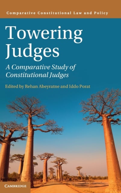 Towering Judges - A Comparative Study of Constitutional Judges