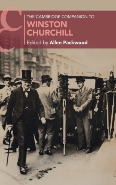 The Cambridge Companion to Winston Churchill