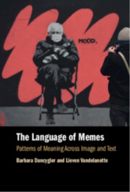 The Language of Memes - Patterns of Meaning Across Image and Text