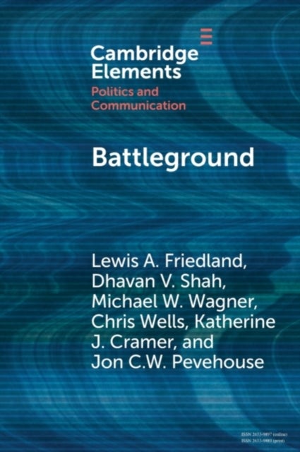 Battleground - Asymmetric Communication Ecologies and the Erosion of Civil Society in Wisconsin