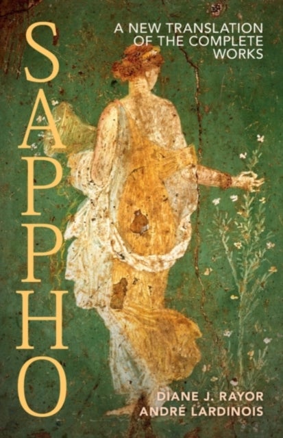 Sappho - A New Translation of the Complete Works