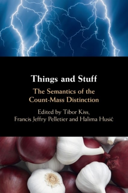 Things and Stuff - The Semantics of the Count-Mass Distinction