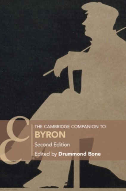 The Cambridge Companion to Byron - Second Edition