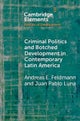 Criminal Politics and Botched Development in Contemporary Latin America