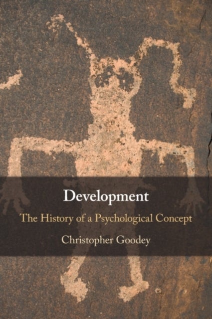 Development - The History of a Psychological Concept
