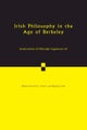 Irish Philosophy in the Age of Berkeley: Volume 88
