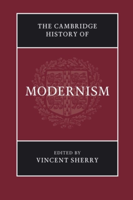 The Cambridge History of Modernism
