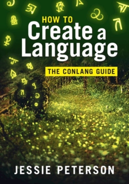 How to Create a Language - The Conlang Guide