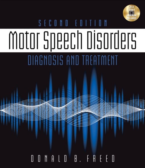 Motor Speech Disorders - Diagnosis & Treatment