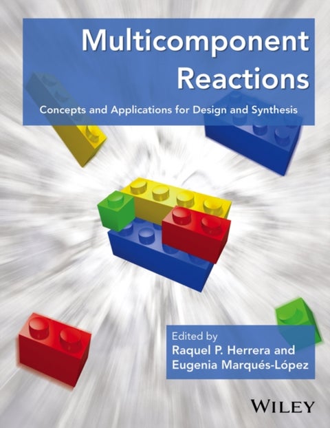 Multicomponent Reactions - Concepts and Applications for Design and Synthesis