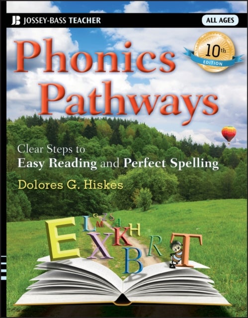 Phonics Pathways - Clear Steps to Easy Reading and Perfect Spelling