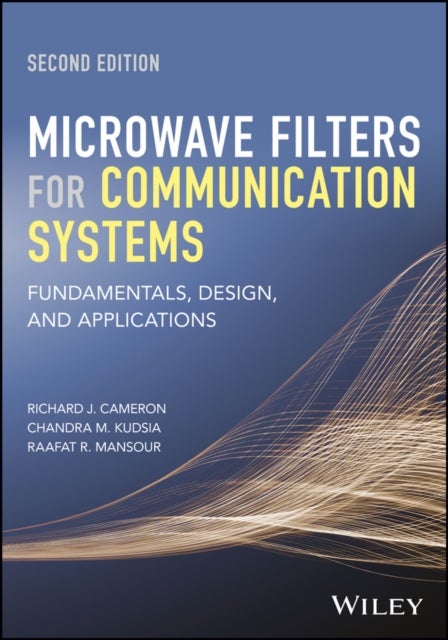 Microwave Filters for Communication Systems - Fundamentals, Design, and Applications